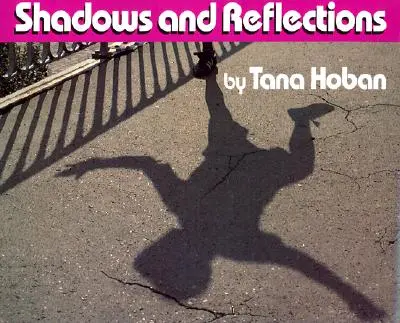 Umbre și reflecții - Shadows and Reflections