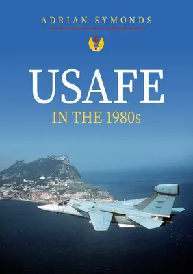 USAFE în anii 1980 - USAFE in the 1980s