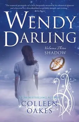 Wendy Darling: Vol 3: Umbra - Wendy Darling: Vol 3: Shadow