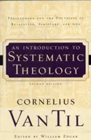 O introducere în teologia sistematică: Prolegomene și doctrinele revelației, Scripturii și lui Dumnezeu - An Introduction to Systematic Theology: Prolegomena and the Doctrines of Revelation, Scripture, and God