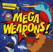 Mega-arme! - Mega Weapons!