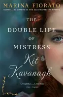 Viața dublă a stăpânei Kit Kavanagh - Double Life of Mistress Kit Kavanagh