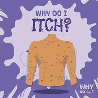 De ce mă mănâncă? - Why Do I Itch?