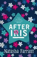 După Iris - Jurnalele lui Bluebell Gadsby - After Iris - The Diaries of Bluebell Gadsby