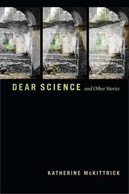 Dragă știință și alte povestiri - Dear Science and Other Stories