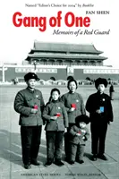 Gang of One: Memoriile unui gardian roșu - Gang of One: Memoirs of a Red Guard