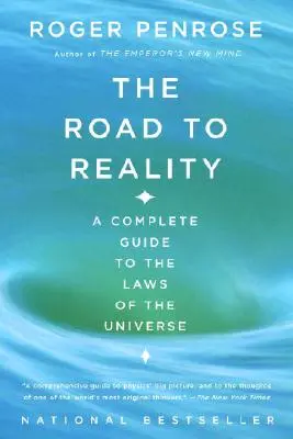 Drumul către realitate: Un ghid complet al legilor universului - The Road to Reality: A Complete Guide to the Laws of the Universe