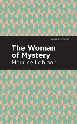 Femeia misterului - The Woman of Mystery