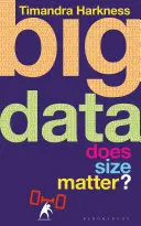 Big Data - Dimensiunea contează? - Big Data - Does Size Matter?