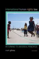 Dreptul internațional al drepturilor omului: Întoarcerea la principiile universale, ediția a doua - International Human Rights Law: Returning to Universal Principles, Second Edition