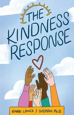 Răspunsul la bunătate - The Kindness Response