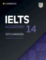 Ielts 14 Academic Student's Book with Answers Without Audio: Teste practice autentice - Ielts 14 Academic Student's Book with Answers Without Audio: Authentic Practice Tests