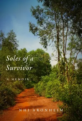Soles of a Survivor: A Memoir (Talpa unui supraviețuitor: Memorii) - Soles of a Survivor: A Memoir