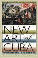 Noua artă din Cuba: Ediție revizuită - New Art of Cuba: Revised Edition