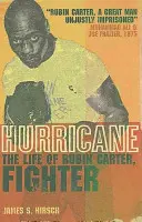 Uraganul - Viața lui Rubin Carter, luptător - Hurricane - The Life of Rubin Carter, Fighter