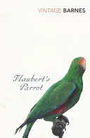 Papagalul lui Flaubert - Flaubert's Parrot