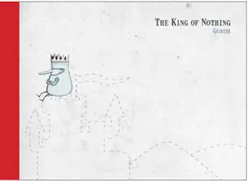 The King of Nothing (Regele Nimicului) - The King of Nothing