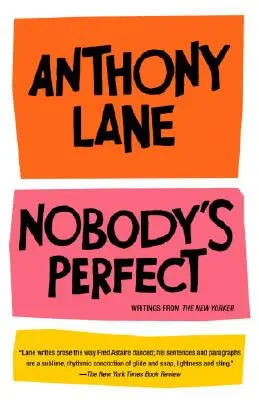 Nimeni nu e perfect: Scrieri din New Yorker - Nobody's Perfect: Writings from the New Yorker