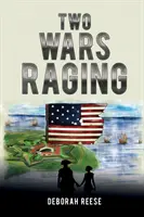 Două războaie violente - Two Wars Raging