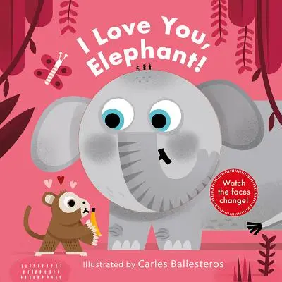 Te iubesc, Elefant! - I Love You, Elephant!