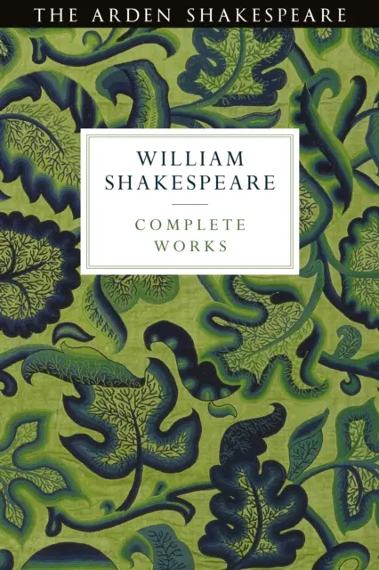 Arden Shakespeare Seria a treia Opere complete - Arden Shakespeare Third Series Complete Works