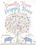 Doodle Trees and Happy Bees: Creați artă jucăușă - Doodle Trees and Happy Bees: Create Playful Art