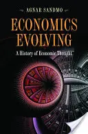 Evoluția economiei: O istorie a gândirii economice - Economics Evolving: A History of Economic Thought