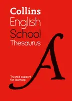Collins School Thesaurus: Suport de încredere pentru învățare - Collins School Thesaurus: Trusted Support for Learning