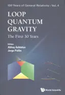 Gravitația cuantică în buclă: Primii 30 de ani - Loop Quantum Gravity: The First 30 Years