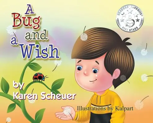 Un gândac și o dorință - A Bug and a Wish