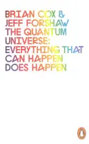 Universul cuantic - Tot ceea ce se poate întâmpla se întâmplă - Quantum Universe - Everything that can happen does happen