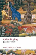 Just So Stories: Pentru copii mici - Just So Stories: For Little Children