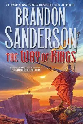 The Way of Kings: Cartea întâi a Arhivei Stormlight - The Way of Kings: Book One of the Stormlight Archive