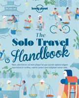 Manualul de călătorie solo - The Solo Travel Handbook