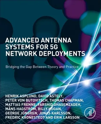 Sisteme avansate de antene pentru implementări de rețele 5g: Reducerea decalajului dintre teorie și practică - Advanced Antenna Systems for 5g Network Deployments: Bridging the Gap Between Theory and Practice