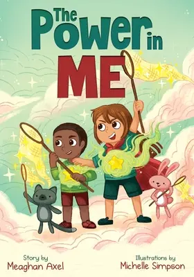 Puterea din mine: Un ghid plin de putere pentru a-ți folosi respirația pentru a-ți concentra gândurile - The Power in Me: An Empowering Guide to Using Your Breath to Focus Your Thoughts