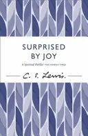 Surprins de bucurie - Surprised by Joy