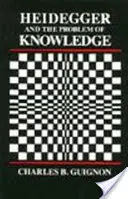 Heidegger și problema cunoașterii - Heidegger and the Problem of Knowledge