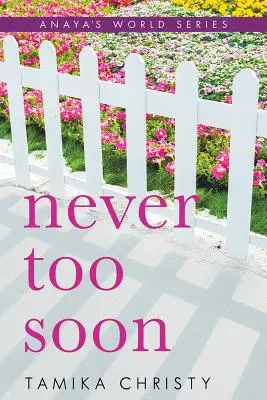 Niciodată prea curând - Never Too Soon