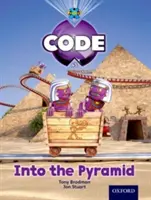 Project X Code: Pericolul piramidei Into the Pyramid - Project X Code: Pyramid Peril Into the Pyramid