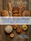 Gluten-Free on a Shoestring Bakes Bread: (Biscuiți, covrigi, chifle și multe altele) - Gluten-Free on a Shoestring Bakes Bread: (Biscuits, Bagels, Buns, and More)