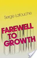 Rămas bun de la creștere - Farewell to Growth