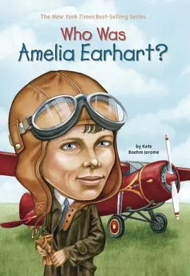 Cine a fost Amelia Earhart? - Who Was Amelia Earhart?