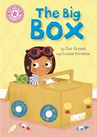 Campion la lectură: The Big Box - Lectură independentă Roz 1B - Reading Champion: The Big Box - Independent Reading Pink 1B
