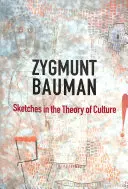Schițe în teoria culturii - Sketches in the Theory of Culture