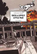 Such a Lovely Little War: Saigon 1961-63