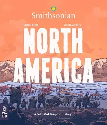 America de Nord: O istorie grafică detașabilă - North America: A Fold-Out Graphic History