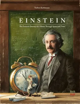 Einstein: Călătoria fantastică a unui șoarece prin spațiu și timp - Einstein: The Fantastic Journey of a Mouse Through Space and Time