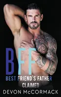 Bff: Tatăl celui mai bun prieten a revendicat - Bff: Best Friend's Father Claimed