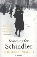 Searching For Schindler - Povestea adevărată din spatele romanului câștigător al Premiului Booker „Arca lui Schindler - Searching For Schindler - The true story behind the Booker Prize winning novel 'Schindler's Ark'